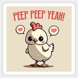 cute baby chicken - peep peep yeah Sticker